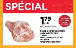 Kim Phat WHOLE BONE-IN PORK BUTT WITH SKIN offer