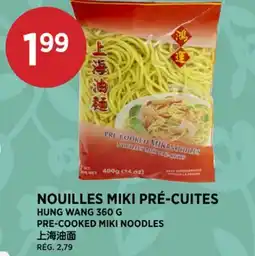 Kim Phat HUNG WANG PRE-COOKED MIKI NOODLES offer