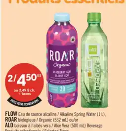 Pharmaprix FLOW Alkaline Spring Water (1 L), ROAR Organic (532 mL) or ALO Aloe Vera (500 mL) Beverage offer