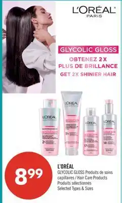 Pharmaprix L'ORÉAL GLYCOLIC GLOSS Hair Care Products offer