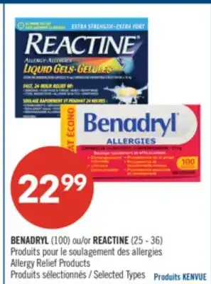 Pharmaprix BENADRYL (100) or REACTINE (25 - 36) Allergy Relief Products offer