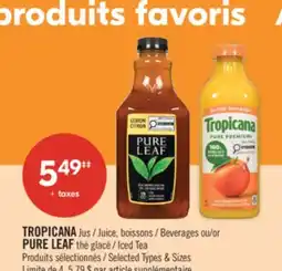 Pharmaprix TROPICANA Juice, Beverages or PURE LEAF Iced Tea offer