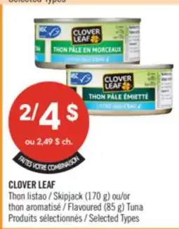 Pharmaprix CLOVER LEAF Skipjack (170 g) or Flavoured (85 g) Tuna offer
