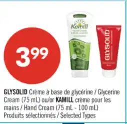 Pharmaprix GLYSOLID Cream (75 mL) or KAMILL Hand Cream (75 ml - 100 mL) offer