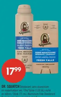 Pharmaprix Dr. Squatch Aluminum Free Deodorant Dry Spray (118 mL) or Stick (75 mL) offer