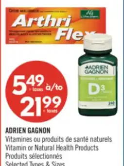 Pharmaprix ADRIEN GAGNON Vitamin or Natural Health Products offer