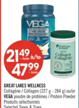 Pharmaprix GREAT LAKES WELLNESS Collagen (227 g - 284 g) or VEGA Protein Powder offer