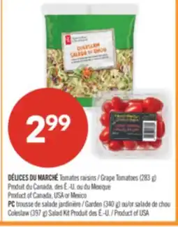 Pharmaprix DÉLICES DU MARCHÉ Grape Tomatoes (283 g), PC Garden (340 g) or Coleslaw (397 g) Salad Kit offer