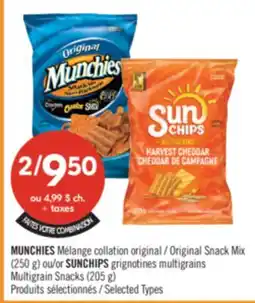 Pharmaprix MUNCHIES Original Snack Mix (250 g) or SUNCHIPS Multigrain Snacks (205 g) offer
