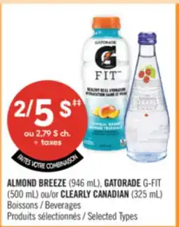 Pharmaprix ALMOND BREEZE (946 mL), GATORADE G-FIT (500 mL) or CLEARLY CANADIAN (325 mL) Beverages offer