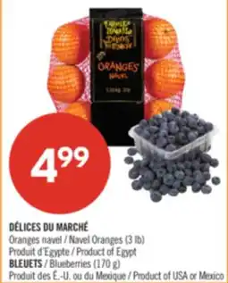 Pharmaprix DÉLICES DU MARCHÉ Navel Oranges 3 lb BLEUETS Blueberries offer