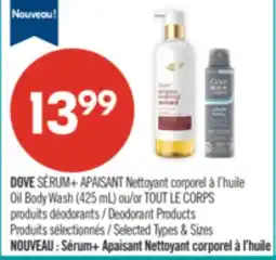Pharmaprix DOVE SERUM+ APAISANT Body Wash (425 mL) or Deodorant Products offer