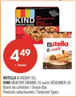 Pharmaprix NUTELLA B-READY (6), KIND HEALTHY GRAINS (5) or DÉJEUNER (4) Snack Bar offer
