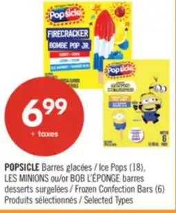 Pharmaprix POPSICLE Ice Pops 18 LES MINIONS Frozen Confection Bars 6 BOB L'ÉPONGE Frozen Confection Bars 6 offer