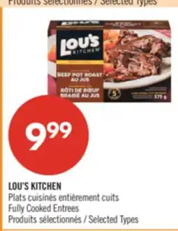 Pharmaprix LOU'S KITCHEN Plats Fully Cooked Entrees offer