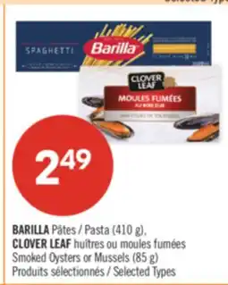 Pharmaprix BARILLA Pasta 410g CLOVER LEAF Smoked Oysters 85g CLOVER LEAF Smoked Mussels 85g offer
