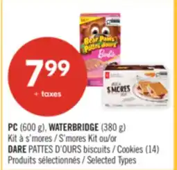 Pharmaprix PC (600 g), WATERBRIDGE (380 g) S'mores Kit or DARE PATTES D'OURS Cookies (14) offer