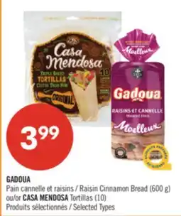 Pharmaprix GADOUA Raisin Cinnamon Bread (600 g) or CASA MENDOSA Tortillas (10) offer