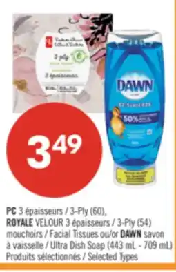 Pharmaprix PC 3-Ply (60), ROYALE VELOUR 3-Ply (54) Facial Tissues or DAWN Ultra Dish Soap (443 mL - 709 mL) offer