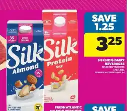 Real Canadian Superstore Silk Non-Dairy Beverages offer