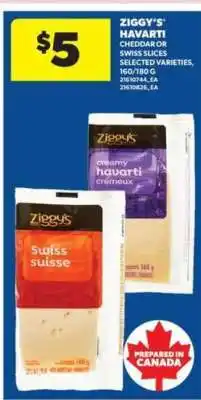 Real Canadian Superstore Ziggy's Havarti, Cheddar or Swiss Slices offer