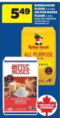 Real Canadian Superstore Robin Hood Flour or Five Roses Flour offer