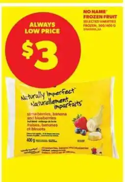Real Canadian Superstore No Name Frozen Fruit offer