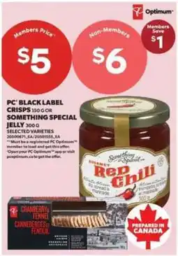 Real Canadian Superstore PC Black Label Crisps or Something Special Jelly offer