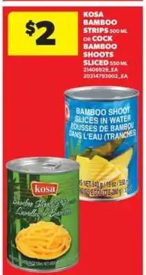 Real Canadian Superstore Kosa Bamboo Strips or Cock Bamboo Shoots Sliced offer
