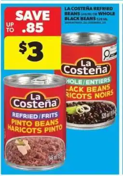 Real Canadian Superstore La Costeña Refried Beans or Whole Black Beans offer
