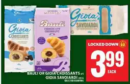 Food Basics Bauli or Gioia Croissants & Gioia Savoiardi offer