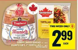 Food Basics Dimpflmeier Bread & Dempster's 7 Tortillas offer