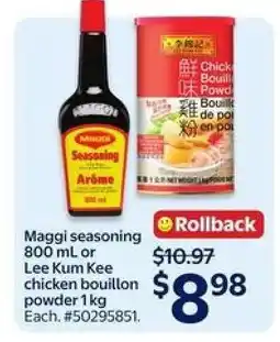 Walmart Maggi Seasoning 800 mL or Lee Kum Kee Chicken Bouillon Powder 1 kg offer
