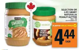 Food Basics SELECTION OR LIFE SMART NATURALIA PEANUT BUTTER offer