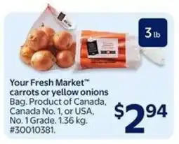 Walmart Your Fresh Market Carrots or Yellow Onions offer