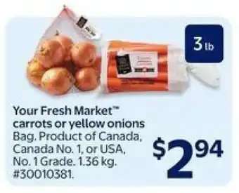 Walmart Your Fresh Market Carrots or Yellow Onions offer
