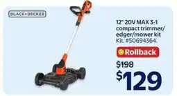 Walmart BLACK+DECKER 12 20V MAX 3-1 compact trimmer/edger/mower kit offer