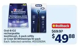 Walmart Oral-B iO2 rechargeable toothbrush or Crest 3D Whitestrips offer