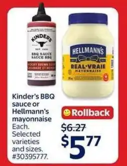 Walmart Kinder's BBQ sauce or Hellmann's mayonnaise offer