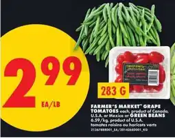 No Frills FARMER’S MARKET GRAPE TOMATOES or GREEN BEANS offer
