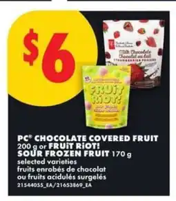 No Frills PC Chocolate Covered Fruit or Fruit Riot! Sour Frozen Fruit offer