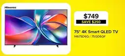 Leon's Hisense 75 4K Smart QLED TV - 75QD6QF offer