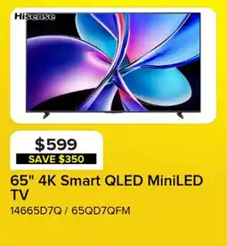 Leon's Hisense 65 4K Smart QLED MiniLED TV - 65QD7QFM offer