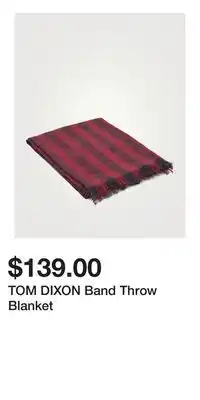 Holt Renfrew TOM DIXON Band Throw Blanket offer