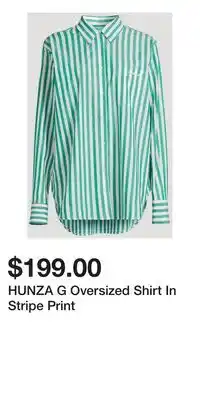Holt Renfrew HUNZA G Oversized Shirt In Stripe Print offer