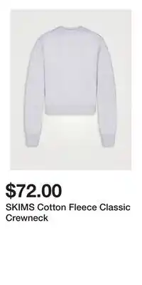 Holt Renfrew SKIMS Cotton Fleece Classic Crewneck offer