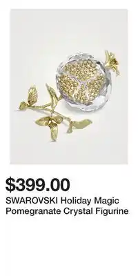 Holt Renfrew SWAROVSKI Holiday Magic Pomegranate Crystal Figurine offer