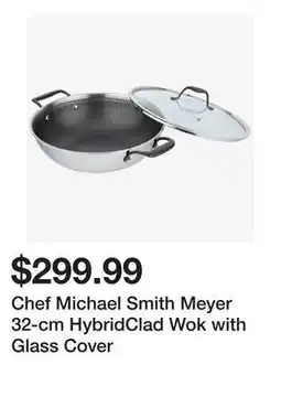 TSC Stores Chef Michael Smith Meyer 32-cm HybridClad Wok with Glass Cover offer