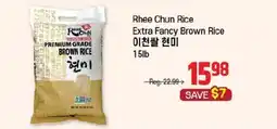 Galleria Supermarket Rhee Chun Rice Extra Fancy Brown Rice offer