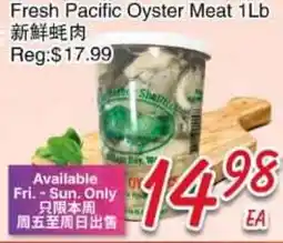 Foody Mart Fresh Pacific Oyster Meat offer